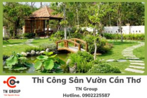 Thi Cong San Vuon TN Group Hotline. 0902225587