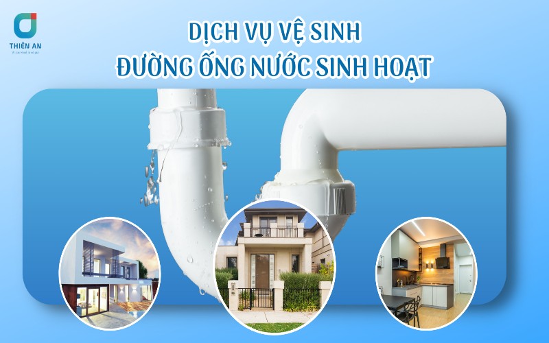 Vệ sinh đường ống sinh hoạt tại Cần Thơ